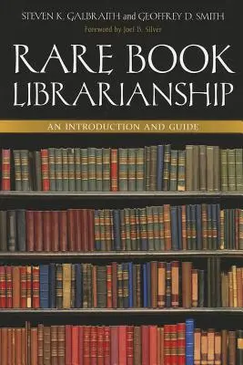 Knihovníctvo vzácnych kníh: Úvod a sprievodca - Rare Book Librarianship: An Introduction and Guide