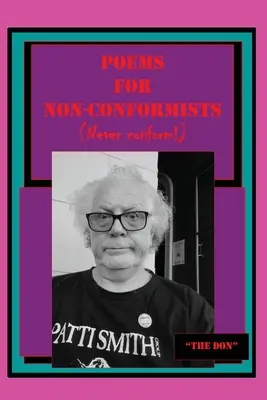 Básne pre nonkonformistov (Nikdy sa neprispôsobuj!) - Poems for Non-Conformists (Never conform!)