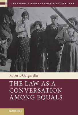 Právo ako rozhovor medzi rovnými - The Law as a Conversation Among Equals
