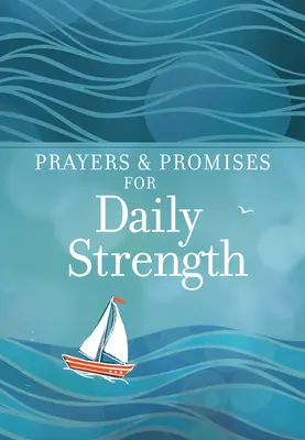 Modlitby a prísľuby pre každodennú silu - Prayers & Promises for Daily Strength