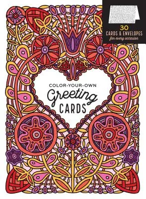 Vyfarbi si vlastné blahoželania: 30 pohľadníc a obálok na každú príležitosť - Color-Your-Own Greeting Cards: 30 Cards & Envelopes for Every Occasion