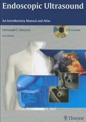 Endoskopický ultrazvuk: Úvodná príručka a atlas - Endoscopic Ultrasound: An Introductory Manual and Atlas