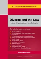Priamy sprievodca rozvodom a právom - revidované vydanie 2022 - Straightforward Guide To Divorce And The Law - Revised Edition 2022