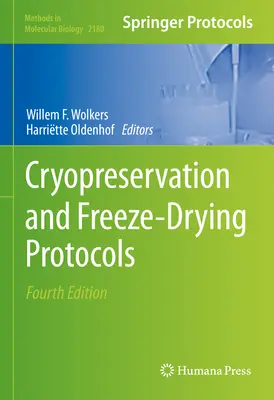 Protokoly kryokonzervácie a lyofilizácie - Cryopreservation and Freeze-Drying Protocols