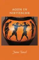 Agon u Nietzscheho - Agon in Nietzsche