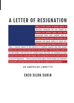 List o výpovedi: Americké libreto - A Letter of Resignation: An American Libretto