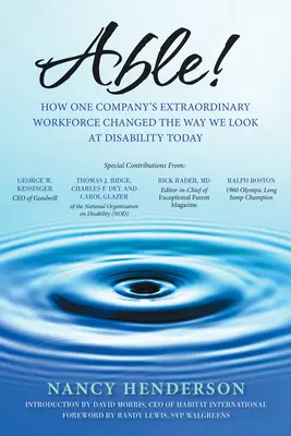 Able!: Ako výnimočná pracovná sila jednej spoločnosti zmenila spôsob, akým sa dnes pozeráme na zdravotné postihnutie - Able!: How One Company's Extraordinary Workforce Changed the Way We Look at Disability Today