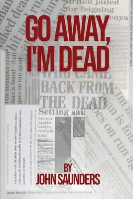 Choď preč, som mŕtvy - Go Away, I'm Dead