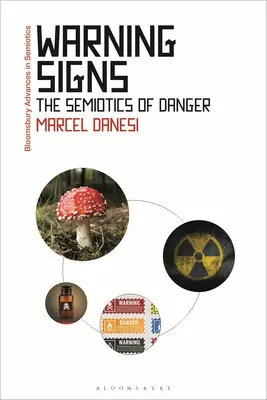 Varovné signály: Sémiotika nebezpečenstva - Warning Signs: The Semiotics of Danger