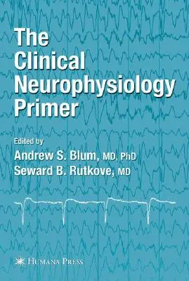 Klinická neurofyziológia - The Clinical Neurophysiology Primer