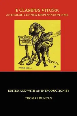 E Clampus Vitus: Vus Vitus: Anthology of New Dispensation Lore - E Clampus Vitus: Anthology of New Dispensation Lore