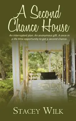 Dom druhej šance - A Second Chance House