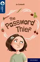 Oxford Reading TreeTops Reflect: Oxford Reading Level 14: The Password Thief (Zlodej hesiel) - Oxford Reading Tree TreeTops Reflect: Oxford Reading Level 14: The Password Thief