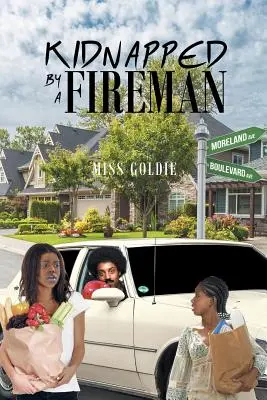 Unesený hasičom - Kidnapped by a Fireman