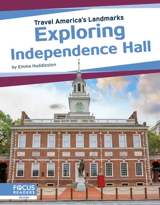 Skúmanie Independence Hall - Exploring Independence Hall
