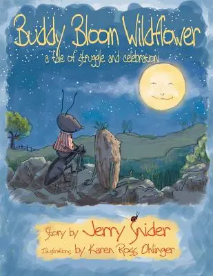 Buddy Bloom Wildflower (Kamarát kvitne ako divoká kvetina): Príbeh o boji a oslave - Buddy Bloom Wildflower: A Tale of Struggle and Celebration