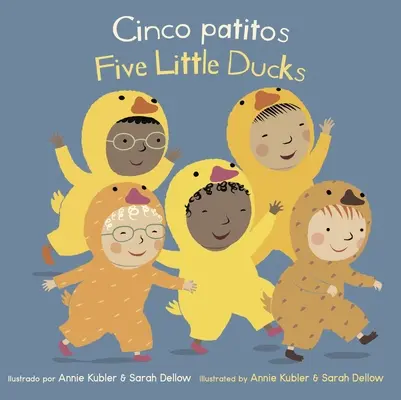 Cinco Patitos/Päť malých kačičiek - Cinco Patitos/Five Little Ducks