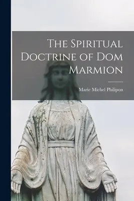 Duchovné učenie Domu Marmiona - The Spiritual Doctrine of Dom Marmion