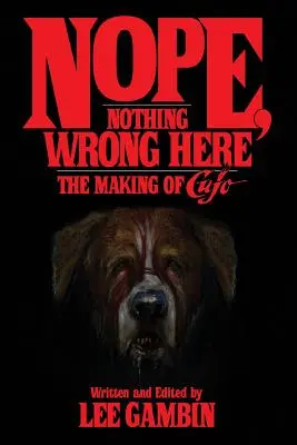 Nie, nič sa tu nedeje: Vznik filmu Cujo (The Making of Cujo) - Nope, Nothing Wrong Here: The Making of Cujo