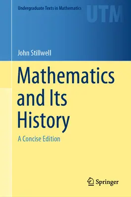 Matematika a jej história: Stručné vydanie - Mathematics and Its History: A Concise Edition