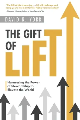 Dar zdvihu: Využitie sily správcovstva na pozdvihnutie sveta - The Gift of Lift: Harnessing the Power of Stewardship to Elevate the World