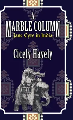 Mramorový stĺp: Jane Eyrová v Indii - A Marble Column: Jane Eyre in India