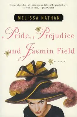 Pýcha, predsudky a Jasmin Field - Pride, Prejudice and Jasmin Field