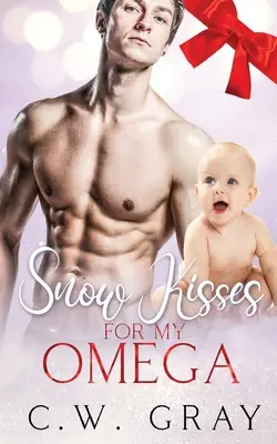 Snehové bozky pre moju Omegu - Snow Kisses for my Omega