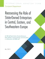 Prehodnotenie úlohy štátnych podnikov v strednej, východnej a juhovýchodnej Európe: Richmond; Dora Benedek; Ezequiel Cabezon; Bo - Reassessing the Role of State-Owned Enterprises in Central, Eastern and Southeastern Europe: Christine J. Richmond; Dora Benedek; Ezequiel Cabezon; Bo