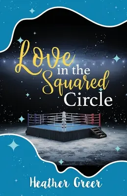 Láska v štvorcovom kruhu - Love in the Squared Circle