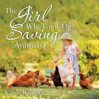 Dievča, ktoré vyrastalo pri záchrane zvierat - The Girl Who Grew up Saving Animals