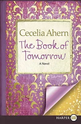 Kniha zajtrajška - The Book of Tomorrow