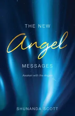 Nové anjelské posolstvá - The New Angel Messages