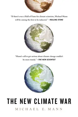 Nová klimatická vojna: Boj za znovuzískanie našej planéty - The New Climate War: The Fight to Take Back Our Planet