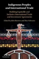 Domorodé národy a medzinárodný obchod - Indigenous Peoples and International Trade