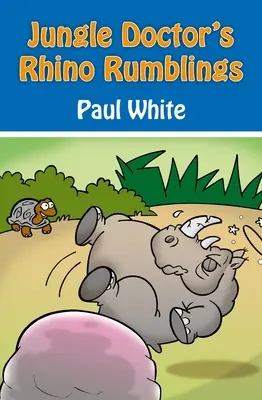Doktor z džungle rozpráva o nosorožcoch - Jungle Doctor's Rhino Rumblings