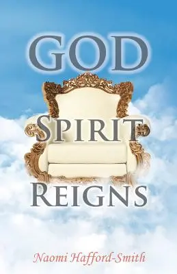 Duch Boží vládne - God Spirit Reigns
