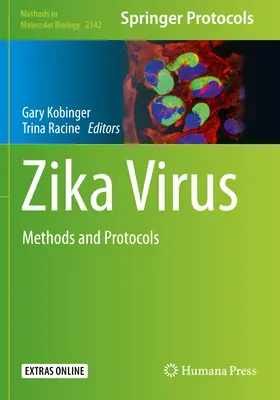 Vírus Zika: Zika: metódy a protokoly - Zika Virus: Methods and Protocols