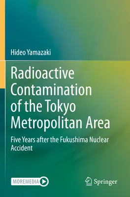 Rádioaktívna kontaminácia metropolitnej oblasti Tokia - päť rokov po jadrovej havárii vo Fukušime - Radioactive Contamination of the Tokyo Metropolitan Area - Five Years after the Fukushima Nuclear Accident