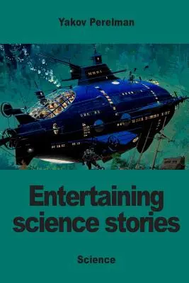 Zábavné vedecké príbehy - Entertaining science stories