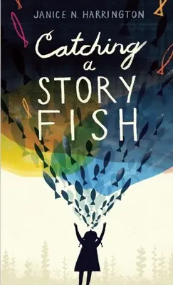 Chytanie príbehovej ryby - Catching a Storyfish