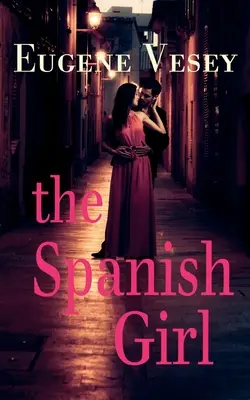 Španielske dievča - The Spanish Girl