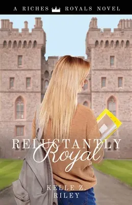 Neochotne kráľovsky - Reluctantly Royal