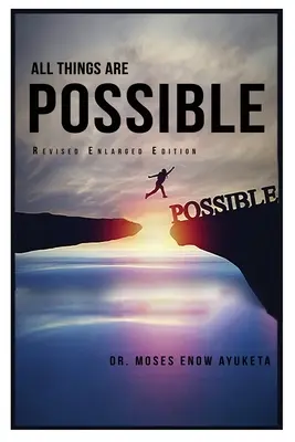 Všetko je možné - All Things Are Possible