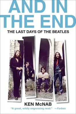 A na konci: Posledné dni Beatles - And in the End: The Last Days of the Beatles