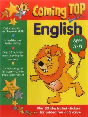 Coming Top: Angličtina vo veku 5-6 rokov: Získajte náskok pri osvojovaní si zručností v triede - so samolepkami! - Coming Top: English Ages 5-6: Get a Head Start on Classroom Skills - With Stickers!
