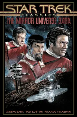 Star Trek Classics: Sága o zrkadlovom vesmíre - Star Trek Classics: The Mirror Universe Saga