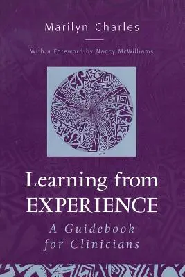 Učenie sa zo skúseností: Príručka pre klinických pracovníkov - Learning from Experience: A Guidebook for Clinicians