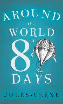 Cesta okolo sveta za osemdesiat dní - Around the World in Eighty Days