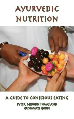 Ajurvédska výživa - Ayurvedic Nutrition